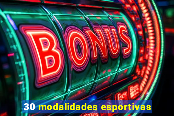 30 modalidades esportivas